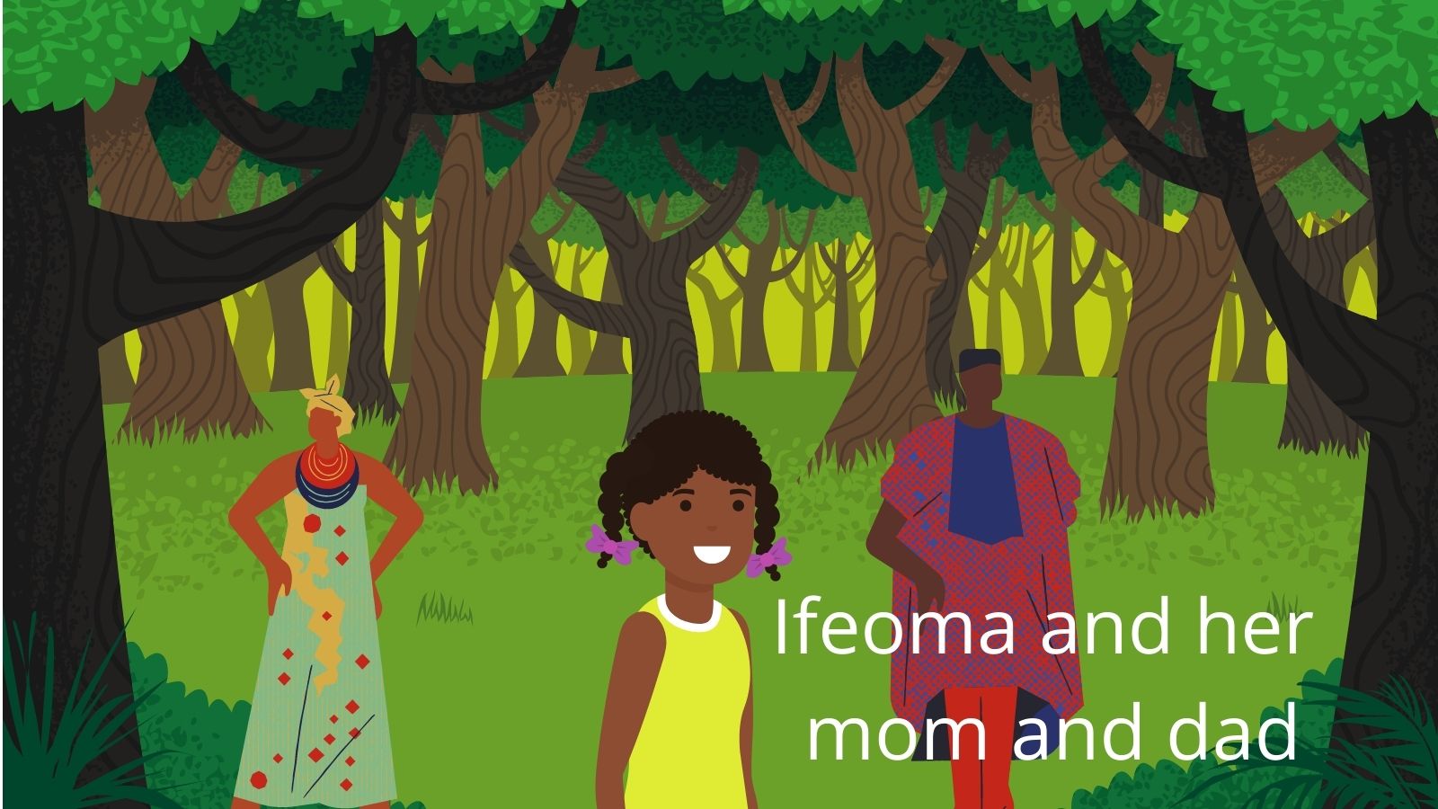 Ifeoma and the cursed forest