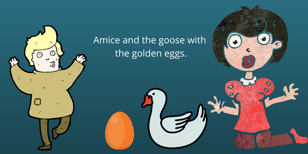 Amice and the goose
